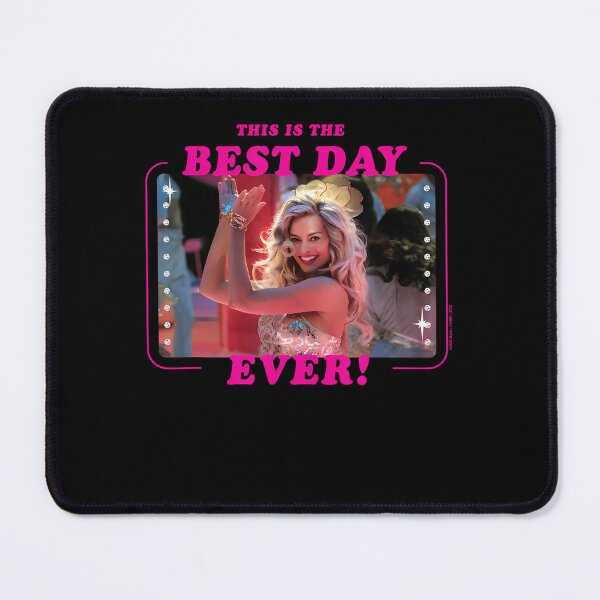 Best Day Ever Mouse Pad – Barbie The Movie – Mattel Creations