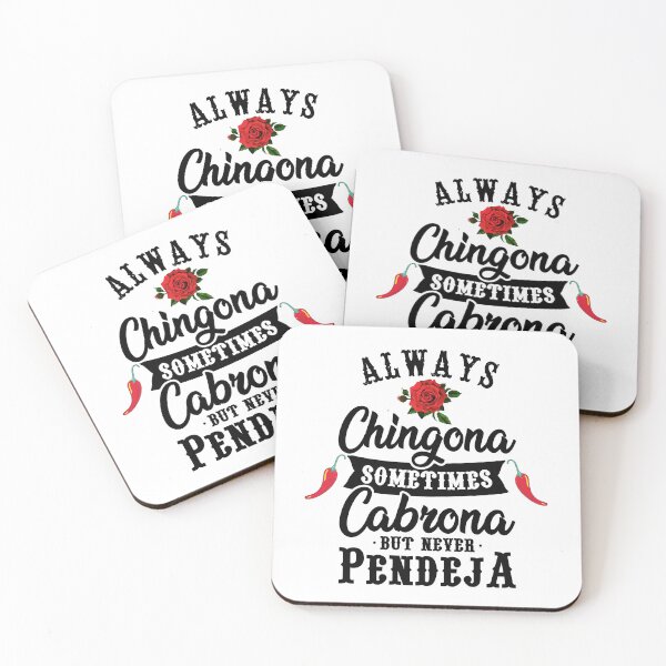 Item preview, Always Chingona Sometimes Cabrona But Never Pendeja, Latina Woman, Mexico designed and sold by desireedickens.