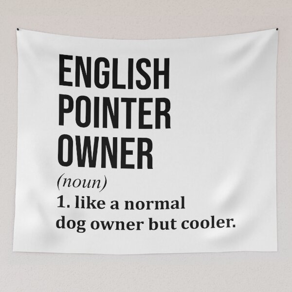 Item preview, English Pointer Owner Definition designed and sold by XCIV.
