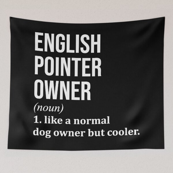 Item preview, English Pointer Owner Definition designed and sold by XCIV.