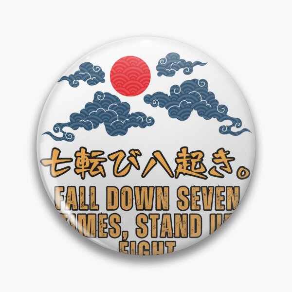 Item preview, Fall down seven times, stand up eight designed and sold by AlbastakiArts.