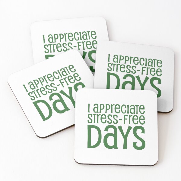 Item preview, I appreciate stress-free days designed and sold by jazzydevil.
