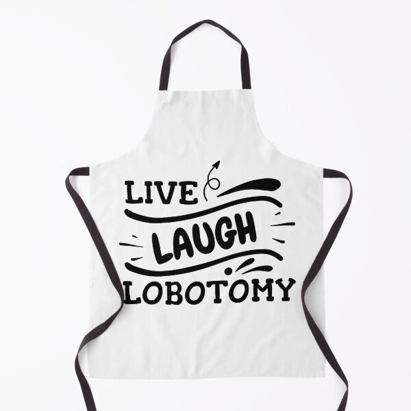 Item preview, Life Laugh Lobotomy designed and sold by beefrancky.