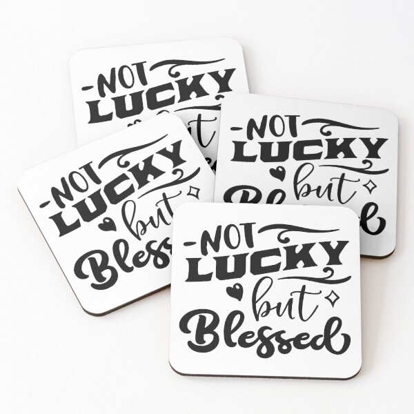 Item preview, Not Lucky But Blessed designed and sold by beefrancky.