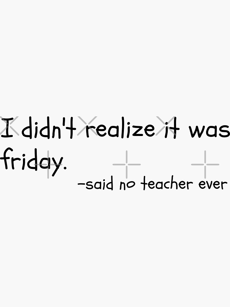 Thumbnail 3 of 3, Sticker, funny teacher sticker designed and sold by workallday.