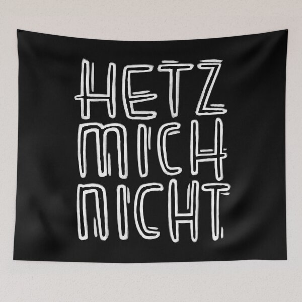 Item preview, Hetz mich nicht designed and sold by badlydrawnbabe.
