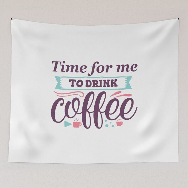 Item preview, Time For Me To Drink Coffee designed and sold by beefrancky.