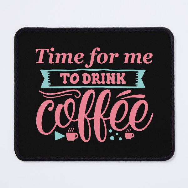 Item preview, Copy of Time For Me To Drink Coffee designed and sold by beefrancky.