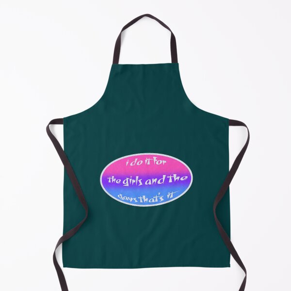 Item preview, i do it for the girls and the gays that_s it ♥ bi edition designed and sold by JerickClaussen.