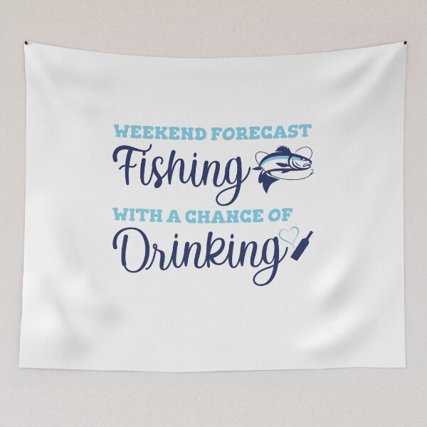 Item preview, Copy of Weekend Forecast Fishing With A Chance Of Drinking designed and sold by beefrancky.
