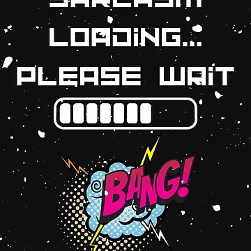 Artwork thumbnail, Sarcasm loading, please wait by BrookProject
