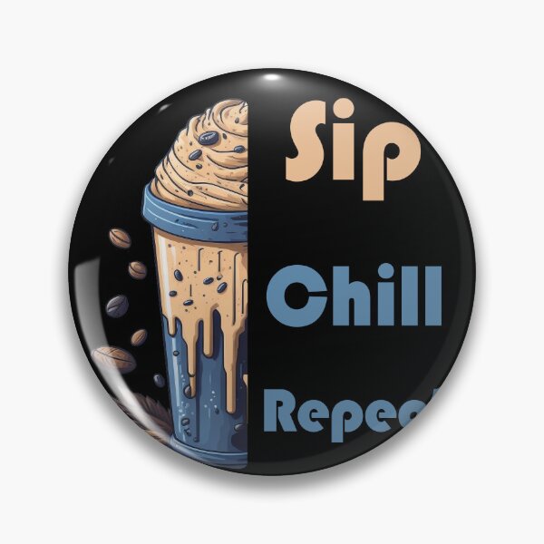 Item preview, Ice Coffee - Sip Chill Repeat designed and sold by YrtemmyS.
