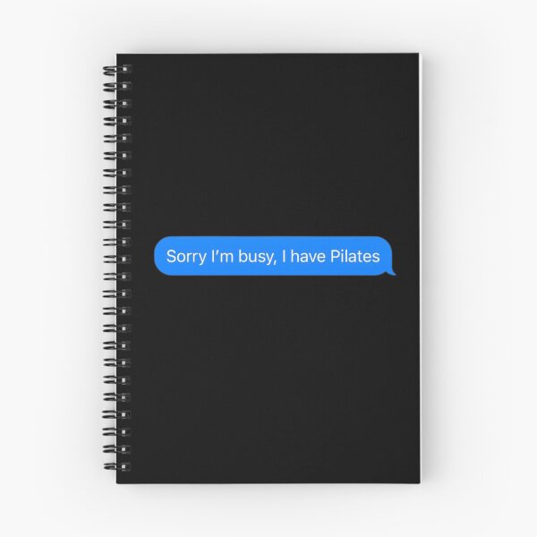 Item preview, Sorry I'm Busy, I Have Pilates Text Message Black - Funny Gym designed and sold by GymWearDepot.