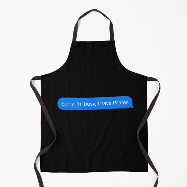 Item preview, Sorry I'm Busy, I Have Pilates Text Message Black - Funny Gym designed and sold by GymWearDepot.