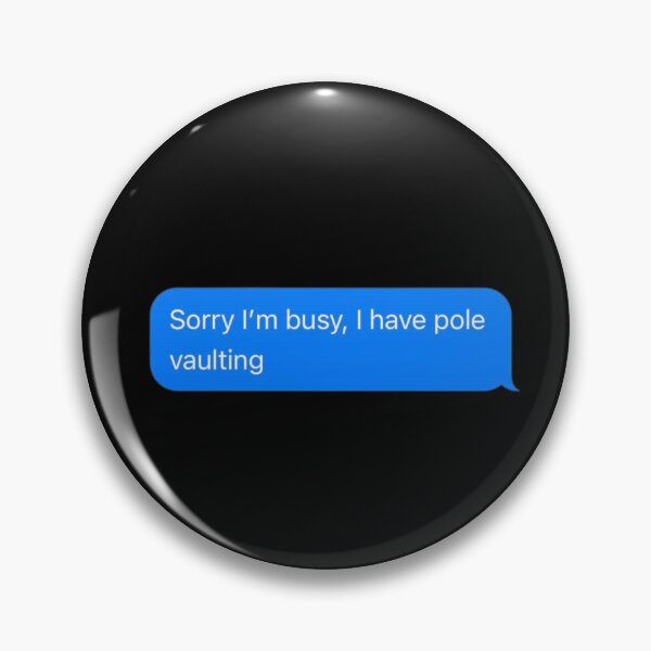 Item preview, Sorry I'm Busy, I Have Pole Vaulting Text Message Black - Funny Gym designed and sold by GymWearDepot.