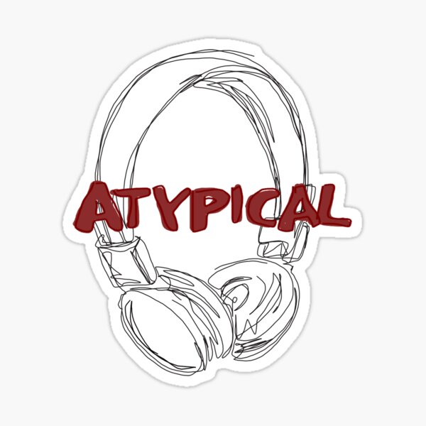 atypical Sticker