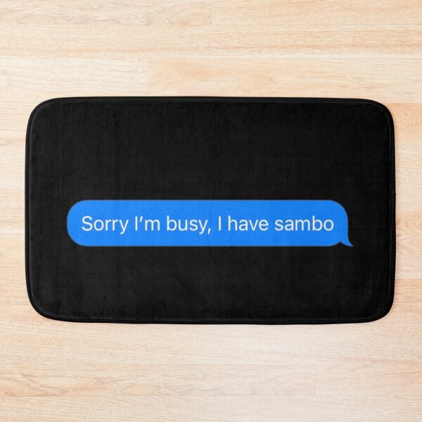 Item preview, Sorry I'm Busy, I Have Sambo Text Message Black - Funny Gym designed and sold by GymWearDepot.