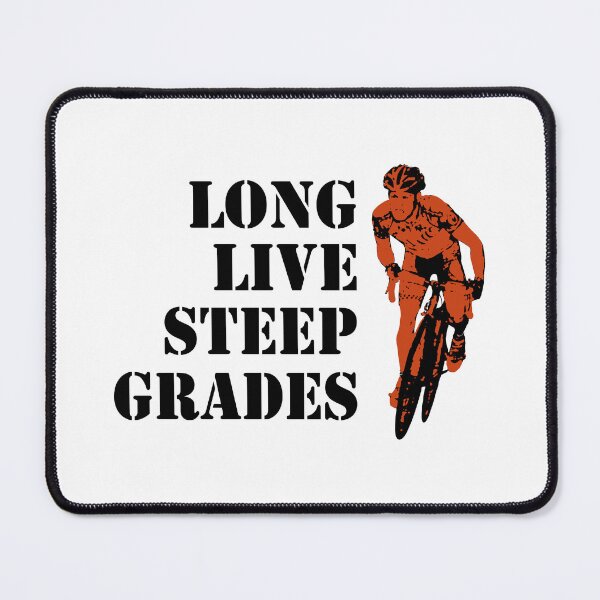 Item preview, Long Live Steep Grades Cycling designed and sold by Esskay Designs.