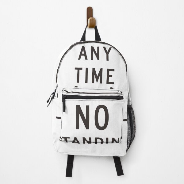 Item preview, no standing any time designed and sold by sidneystudio.