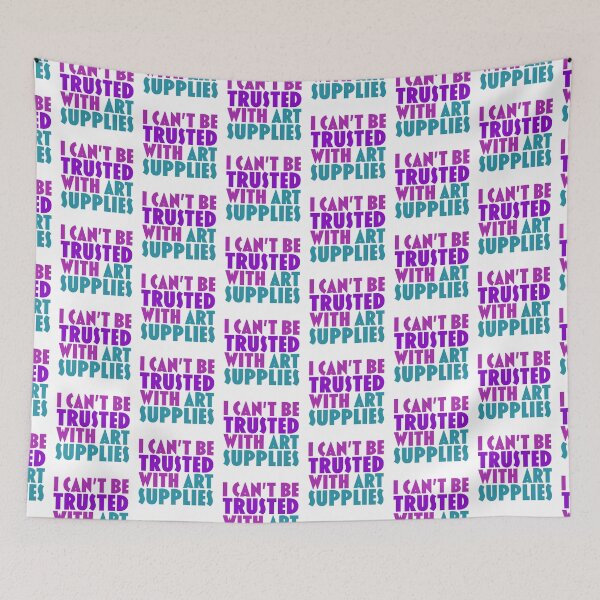 Item preview, I can't be trusted with art supplies designed and sold by jazzydevil.