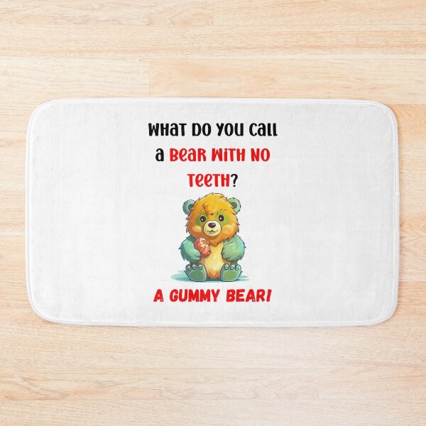 Item preview, Funny Joke about Gummy Bear designed and sold by NBazilenco.