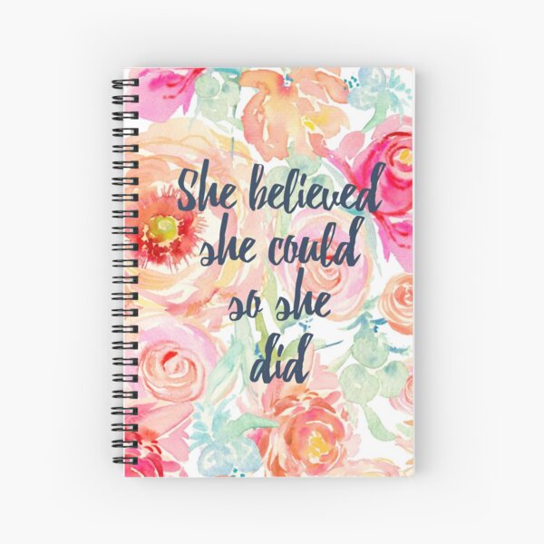 Elle a cru qu'elle pourrait ainsi elle a fait fleur Poster Cahier à spirale