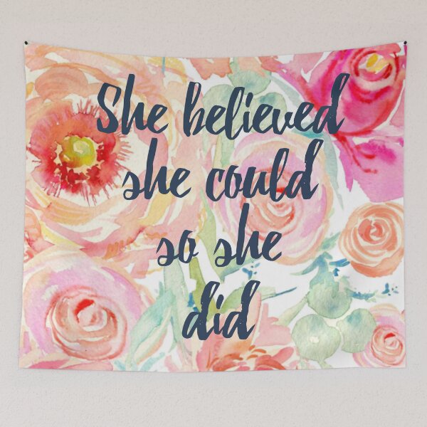 Item preview, She Believed She Could So She Did Flower Poster designed and sold by Claireandrewss.