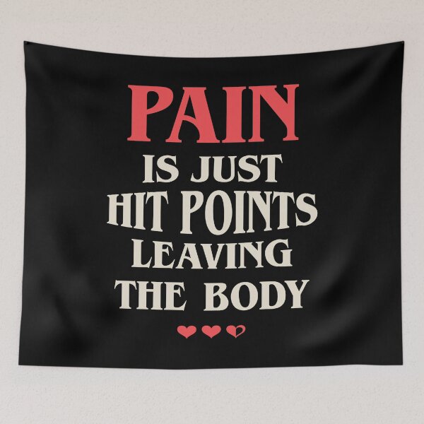 Item preview, Pain is Just Hit Points Funny designed and sold by pixeptional.