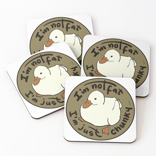 Item preview, I'm not fat I'm just chunky - a duck life series designed and sold by Luna-designed.