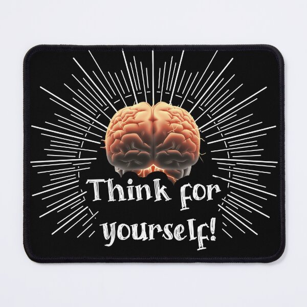 Item preview, Think for yourself designed and sold by Rainy-MTN.