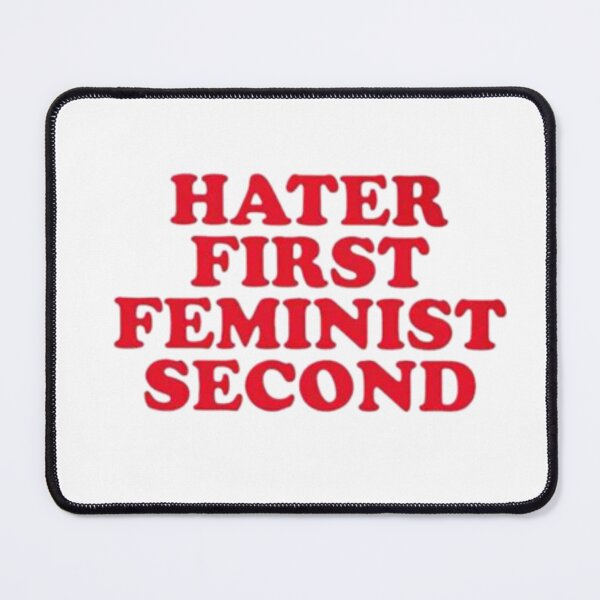Item preview, Hater first feminist second Women -Feminism quote designed and sold by ahmedbakkali.