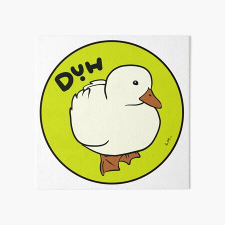You are ducked - a duck life series Art Board Print for Sale by