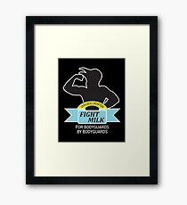 fight milk Framed Print