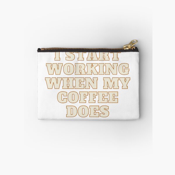 Item preview, I start working when my coffee does Minimalist Cute Beans Aesthetic Simple Trending Gift Coffeeholic caffeine designed and sold by Winterlock.