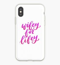 Wifey für Leben iPhone-Hülle & Cover