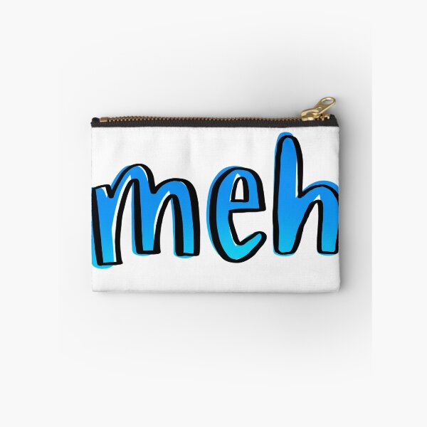Item preview, Meh designed and sold by Laura T.