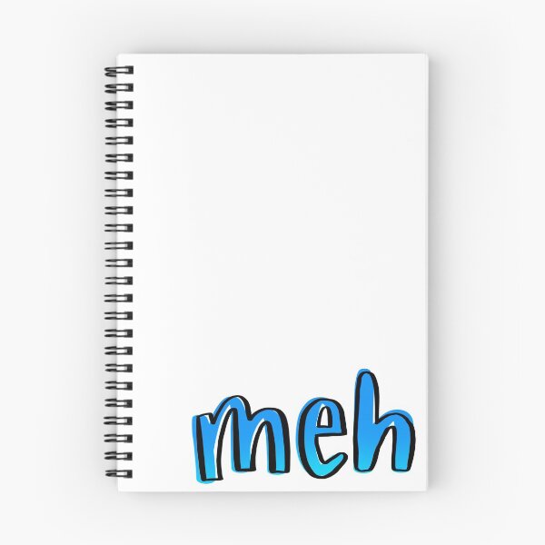 Item preview, Meh designed and sold by Laura T.