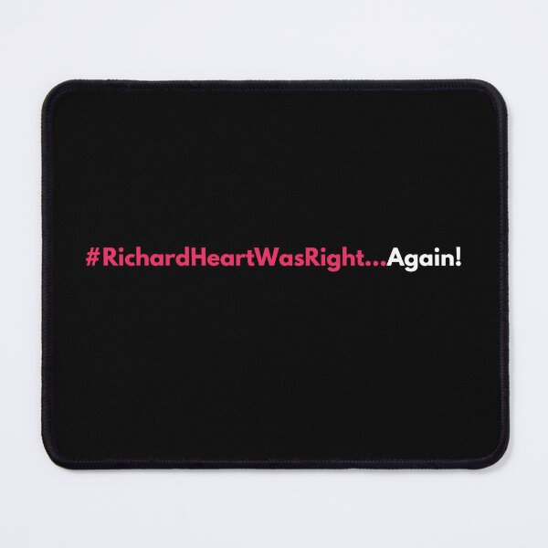 Item preview, #RichardHeartWasRight...Again! (Simple Pink and White Text on Black) designed and sold by OnlyHexFans.