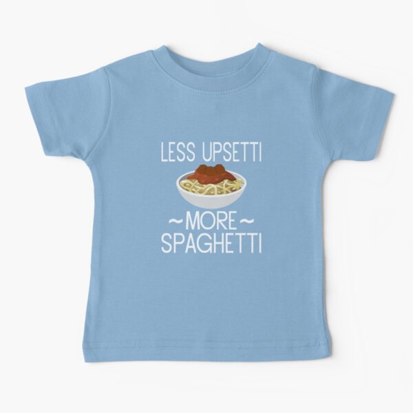 Item preview, Less Upsetti More Spaghetti designed and sold by coolfuntees.