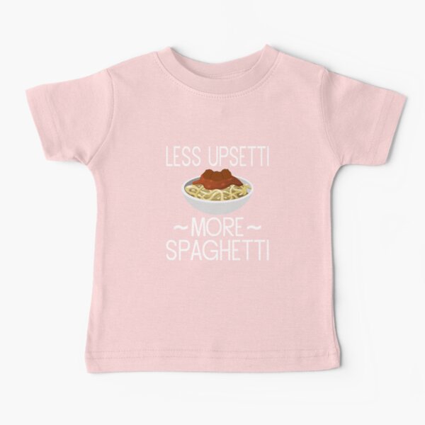 Item preview, Less Upsetti More Spaghetti designed and sold by coolfuntees.