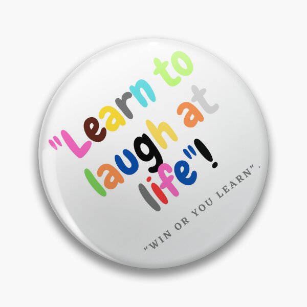 Item preview, " Learn to laugh at life"! designed and sold by Fernandavaladao.