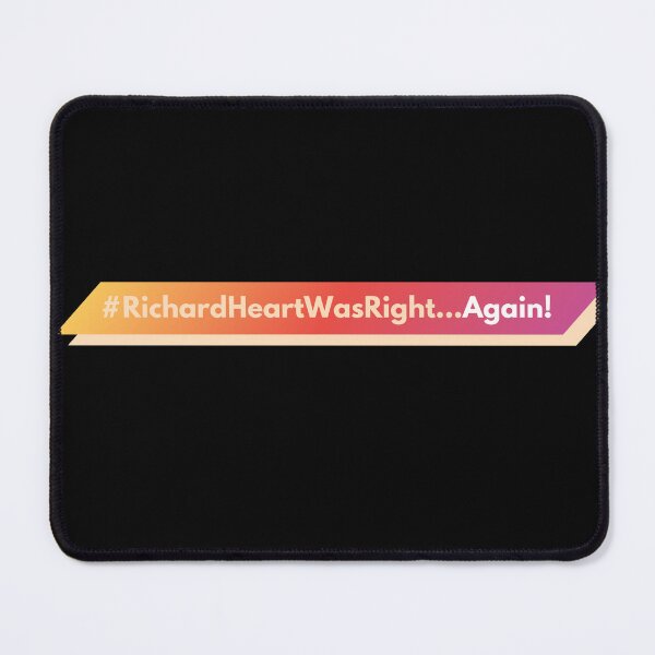 Item preview, #RichardHeartWasRight (White and Pink Text, Pink Gradient on Black) designed and sold by OnlyHexFans.