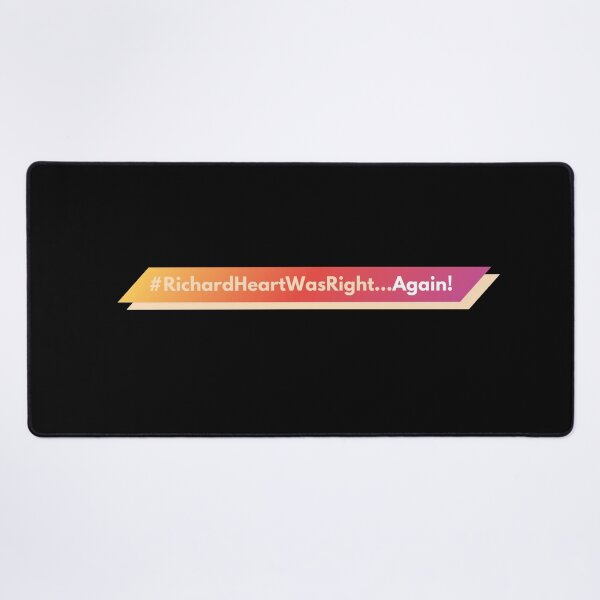 Item preview, #RichardHeartWasRight (White and Pink Text, Pink Gradient on Black) designed and sold by OnlyHexFans.