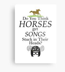 Do You Think Horses Get Songs Stuck In Their Heads? - Tina Belcher Metal Print