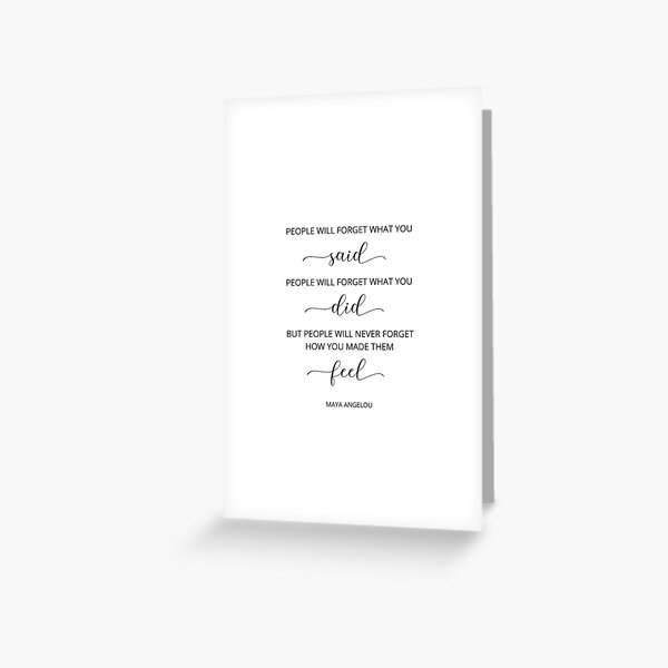 Item preview, Maya Angelou Quote, People Will Forget What You Said Quote designed and sold by GardenistaShop.