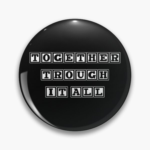 Item preview, Together Through It All. designed and sold by CCT-Design.