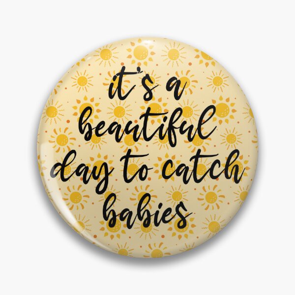 Artikelvorschau, Hebammen, es ist ein wunderschöner Tag, um Babys zu fangen, lustiges Geschenk für Ihre örtliche Hebamme, süßes Sunny Doula-Muster entworfen und verkauft von SimpleAndGreat.