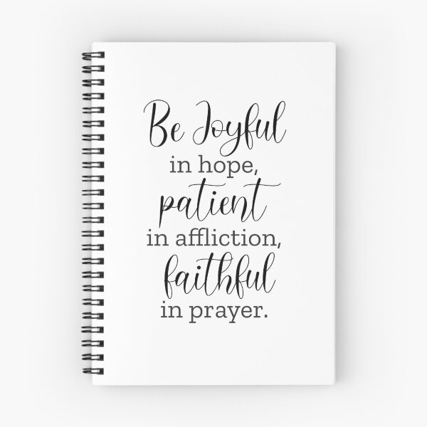Item preview, Be Joyful In Hope, Patient In Affliction  - Romans 12:12 designed and sold by amazingjoy.