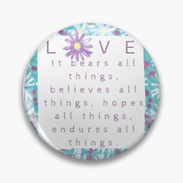 Item preview, Love 1 Corinthians 13:7 designed and sold by IvaRenee.