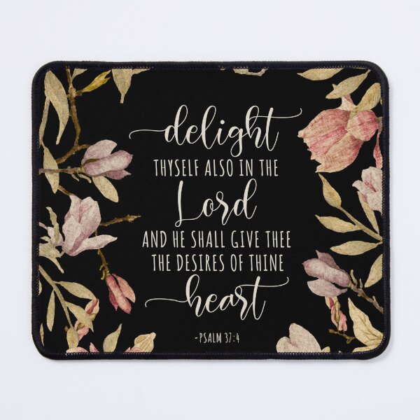 Item preview, Psalm 37:4 KJV - Flowers and Leaves B designed and sold by amazingjoy.
